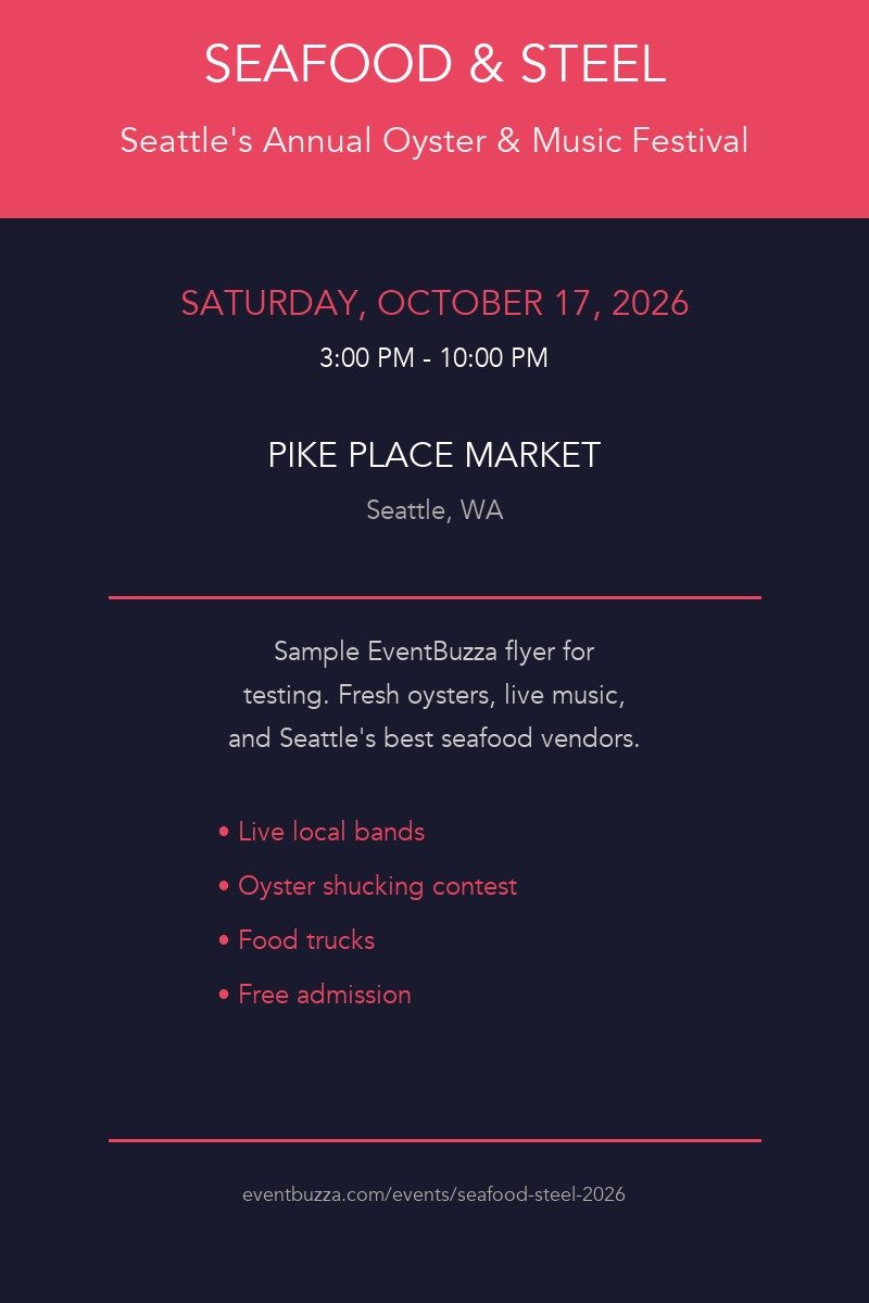 Flyer for SEAFOOD & STEEL Seattle's Annual Oyster & Music Festival