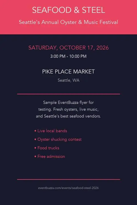 Flyer: SEAFOOD & STEEL
Seattle's Annual Oyster & Music Festival